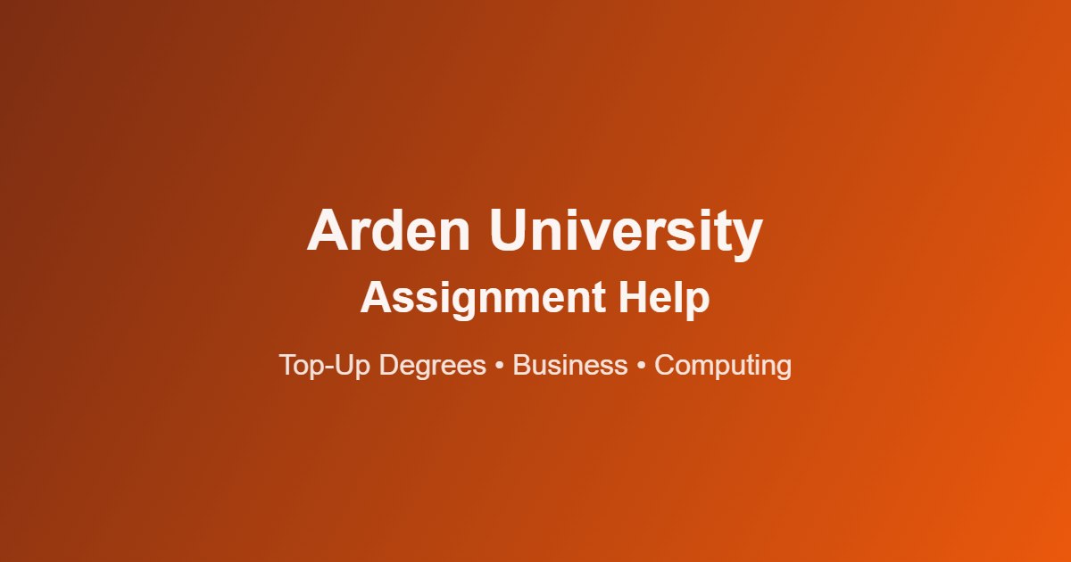 Arden University Assignment Help