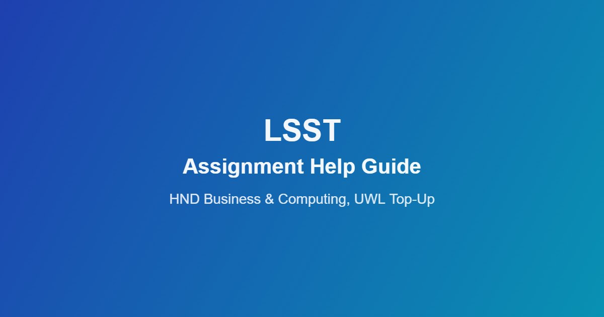 LSST Assignment Help