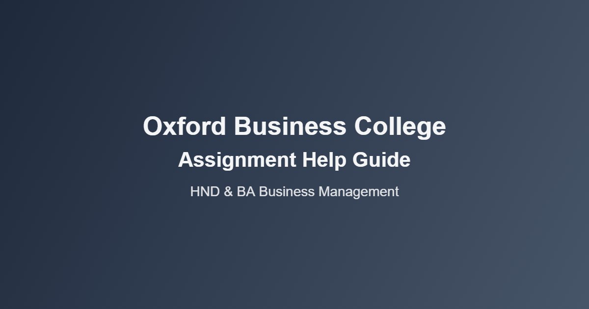 Oxford Business College Assignment Help