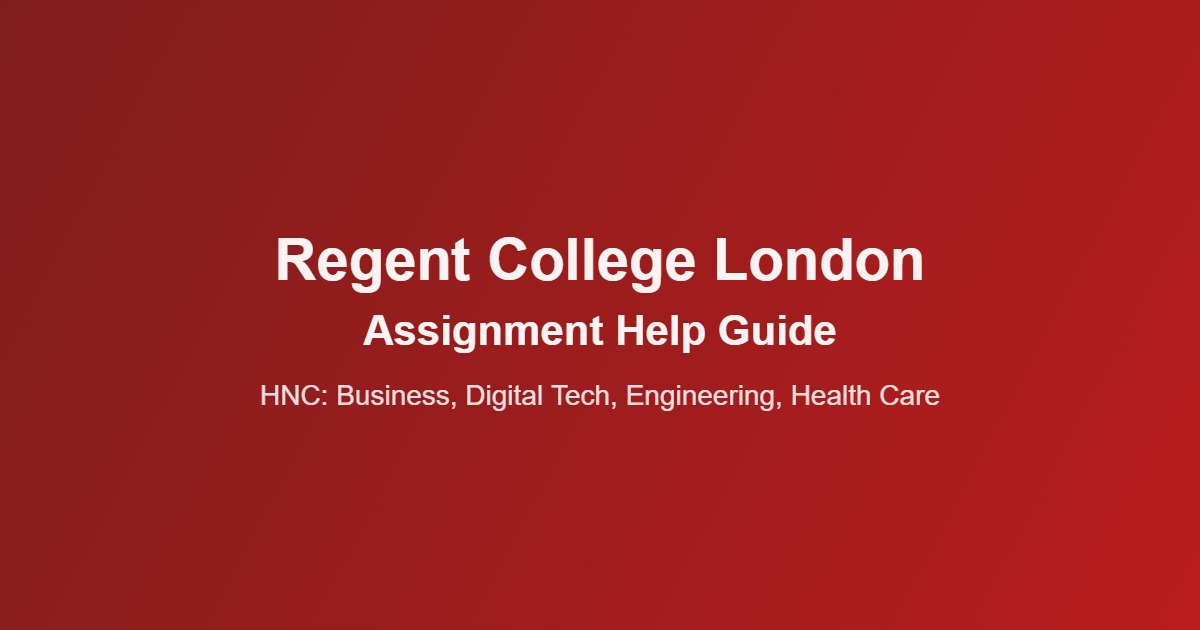 Regent College London Assignment Help